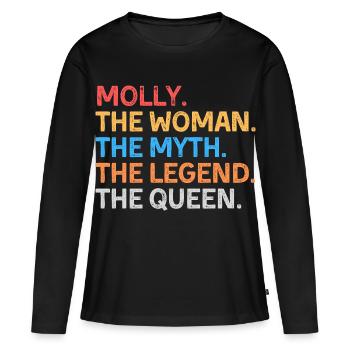 Molly la Femme Le Mythe La Légende La Reine - T-shirt manches longues Premium bio Femme - noir - Devant - Julia (174cm)