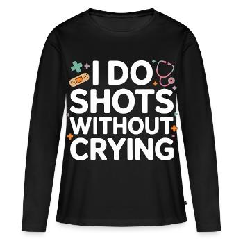 Infirmière pédiatrique : je fais des injections sans pleurer, infirmière en pédiatrie - T-shirt manches longues Premium bio Femme - noir - Devant - Julia (174cm)