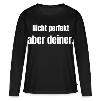 Pas parfait – mais le vôtre. - T-shirt manches longues Premium bio Femme - noir - Devant - Julia (174cm)