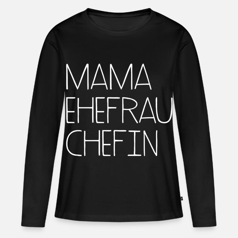 Mama Ehefrau Chefin Muttertag - Frauen Premium Bio Langarmshirt - Schwarz