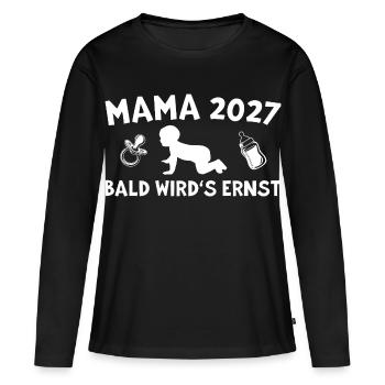 Mama 2027 Bald wird's ernst Schwangerschaft - Frauen Premium Bio Langarmshirt - Schwarz - Vorne - Julia (174cm)