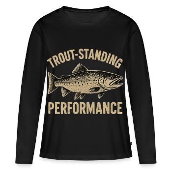 Forellen Angeln Spruch Trout-standing Performance - Frauen Premium Bio Langarmshirt - Schwarz - Vorne - Julia (174cm)