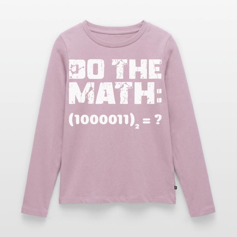 Do The Math Binary System Women's Premium Organic Long Sleeve Shirt
