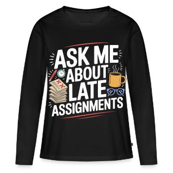 Professeur de lycée Demandez-moi des sujets de la matière - T-shirt manches longues Premium bio Femme - noir - Devant - Julia (174cm)