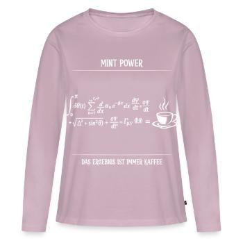 MINT Power Das Ergebnis ist immer Kaffee - Frauen Premium Bio Langarmshirt - Altrosa - Vorne - Julia (174cm)