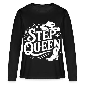 Step Queen Line Dance Western - Frauen Premium Bio Langarmshirt - Schwarz - Vorne - Julia (174cm)