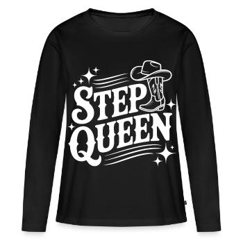 Step Queen Line Dance Cowboystil - Frauen Premium Bio Langarmshirt - Schwarz - Vorne - Julia (174cm)