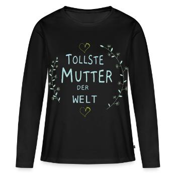 Tollste Mutter der Welt, Muttertag - Frauen Premium Bio Langarmshirt - Schwarz - Vorne - Julia (174cm)