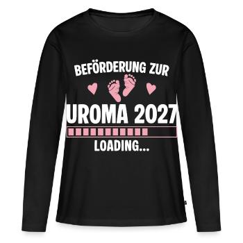 Beförderung zur Uroma 2027 – Loading - Frauen Premium Bio Langarmshirt - Schwarz - Vorne - Julia (174cm)
