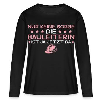 Bauleitung Nur keine Sorge - Bauleiterin - Frauen Premium Bio Langarmshirt - Schwarz - Vorne - Julia (174cm)