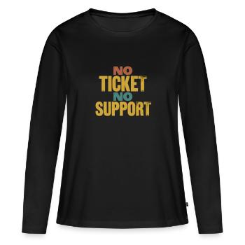 Sans ticket, sans support pour l’événement Aide - T-shirt manches longues Premium bio Femme - noir - Devant - Julia (174cm)
