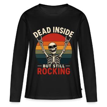 Dead Inside Still Rock geschenk - Frauen Premium Bio Langarmshirt - Schwarz - Vorne - Julia (174cm)
