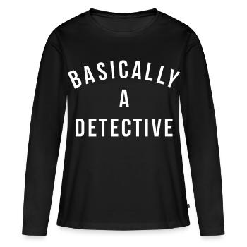 En gros, un jeu de mots de détective - T-shirt manches longues Premium bio Femme - noir - Devant - Julia (174cm)