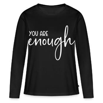 Vous êtes assez - T-shirt manches longues Premium bio Femme - noir - Devant - Julia (174cm)