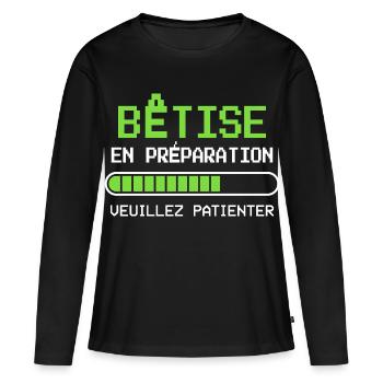 Bêtise Cadeau humour personnalisé - T-shirt manches longues Premium bio Femme - noir - Devant - Julia (174cm)