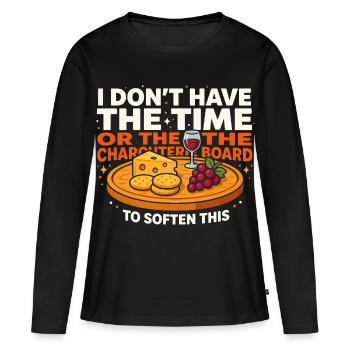 Humour sur le plateau de fromages : il est temps d’adoucir cela - T-shirt manches longues Premium bio Femme - noir - Devant - Julia (174cm)