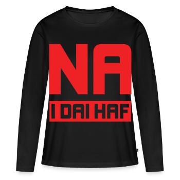 Na I Dai Haf, non aux résidences secondaires - T-shirt manches longues Premium bio Femme - noir - Devant - Julia (174cm)