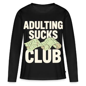 L’adulte est un vrai chaos de Bill Club - T-shirt manches longues Premium bio Femme - noir - Devant - Julia (174cm)