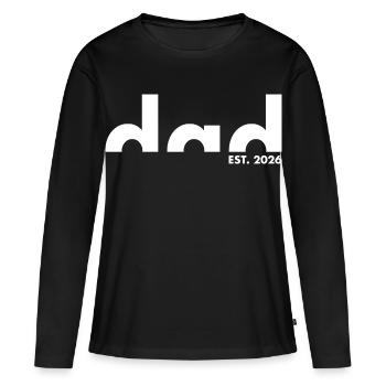 Dad Est. 2026 | Father | Father's Day - Women's Premium Organic Long Sleeve Shirt - black - Front - Julia (174cm)