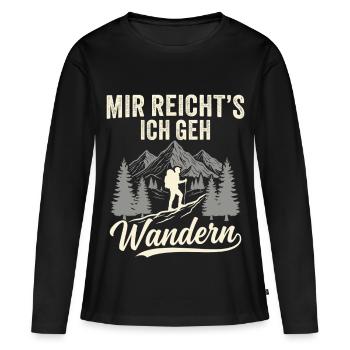 Mir reicht´s ich geh wandern! Wander - Frauen Premium Bio Langarmshirt - Schwarz - Vorne - Julia (174cm)