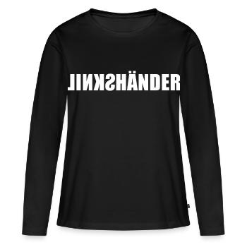 Left-handed - with left - mirror writing - Women's Premium Organic Long Sleeve Shirt - black - Front - Julia (174cm)