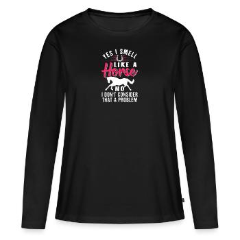 Smell like horse - Women's Premium Organic Long Sleeve Shirt - black - Front - Julia (174cm)