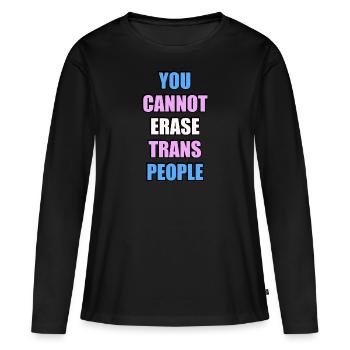 Vous ne pouvez pas effacer les personnes trans - T-shirt manches longues Premium bio Femme - noir - Devant - Julia (174cm)