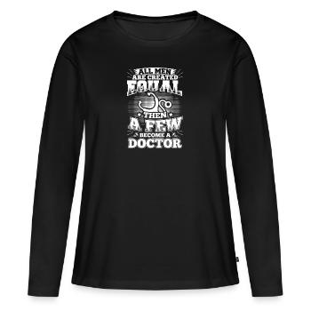 Drôle docteur Doc chemise tous les hommes égaux - T-shirt manches longues Premium bio Femme - noir - Devant - Julia (174cm)