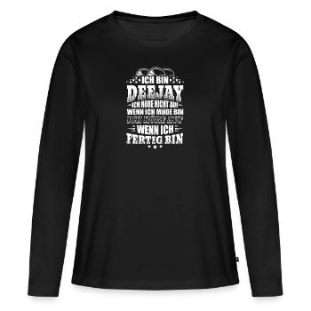 DJ Deejay Djing Shirt T-Shirt Nicht Müde - Frauen Premium Bio Langarmshirt - Schwarz - Vorne - Julia (174cm)