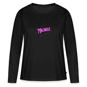 Michele name personalized - Women's Premium Organic Long Sleeve Shirt - black - Front - Julia (174cm)