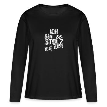 Ich bin so stolz auf dich Spruch Anerkennung - Frauen Premium Bio Langarmshirt - Schwarz - Vorne - Julia (174cm)