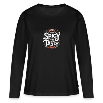 Pas épicé pas savoureux Nourriture épicée - T-shirt manches longues Premium bio Femme - noir - Devant - Julia (174cm)