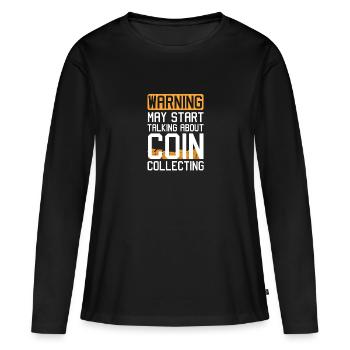 Les collectionneurs de pièces collectent des pièces - T-shirt manches longues Premium bio Femme - noir - Devant - Julia (174cm)