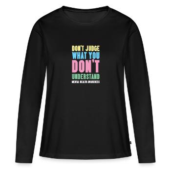 Santé mentale Mentale Gesundheit - T-shirt manches longues Premium bio Femme - noir - Devant - Julia (174cm)