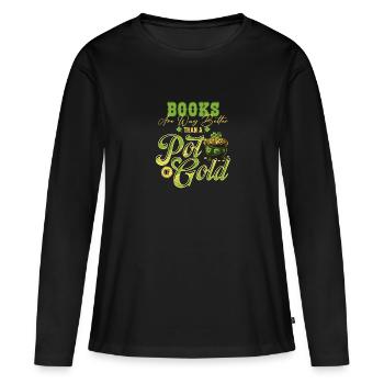 Les livres valent mieux qu’un pot d’or - T-shirt manches longues Premium bio Femme - noir - Devant - Julia (174cm)
