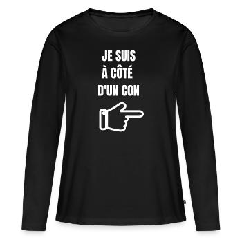 Ich bin neben einem Idioten - Frauen Premium Bio Langarmshirt - Schwarz - Vorne - Julia (174cm)