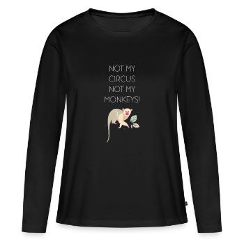 Not my circus not my monkeys! - Frauen Premium Bio Langarmshirt - Schwarz - Vorne - Julia (174cm)