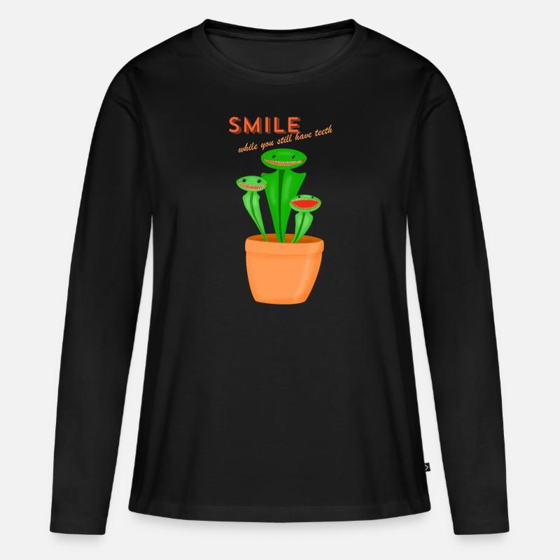 smile while you still have teeth - Women's Premium Organic Long Sleeve Shirt - black