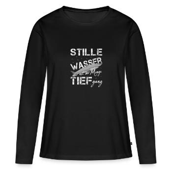 stille wasser sind tief hai weiß Hai Hai Shirt - Frauen Premium Bio Langarmshirt - Schwarz - Vorne - Julia (174cm)