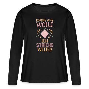 Stricken Shirt Komme was wolle ich stricke weiter - Frauen Premium Bio Langarmshirt - Schwarz - Vorne - Julia (174cm)