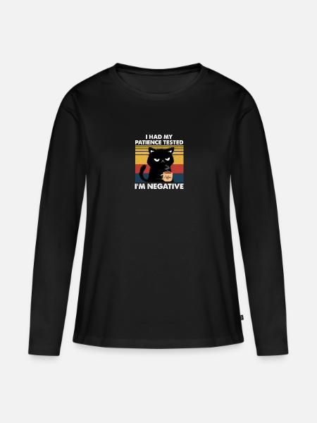 I Had My Patience Tested I m Negative Cat - Frauen Premium Bio Langarmshirt - Schwarz