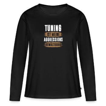 Tuning ist meine Aggressions bewältigung - Frauen Premium Bio Langarmshirt - Schwarz - Vorne - Julia (174cm)