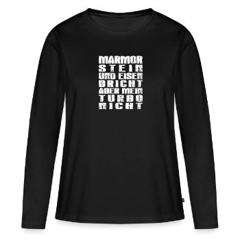 Marmor Stein Eisen bricht aber mein Turbo nicht - Frauen Premium Bio Langarmshirt - Schwarz - Vorne - Julia (174cm)