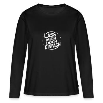 Lasst mir meine Ruhe - einfach in Ruhe lassen - Frauen Premium Bio Langarmshirt - Schwarz - Vorne - Julia (174cm)