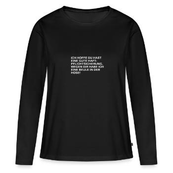 Ich hoffe du hast eine gute Haftpflichtversicherun - Frauen Premium Bio Langarmshirt - Schwarz - Vorne - Julia (174cm)