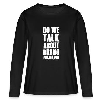 Parlons-nous de Bruno NO - T-shirt manches longues Premium bio Femme - noir - Devant - Julia (174cm)