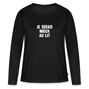 je serais mieux au lit - T-shirt manches longues Premium bio Femme - noir - Devant - Julia (174cm)