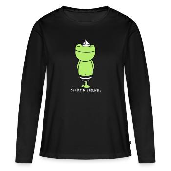 Sei kein Frosch (b) - Frauen Premium Bio Langarmshirt - Schwarz - Vorne - Julia (174cm)