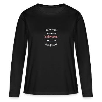 Je suis une Stéphanie qui déchire - T-shirt manches longues Premium bio Femme - noir - Devant - Julia (174cm)