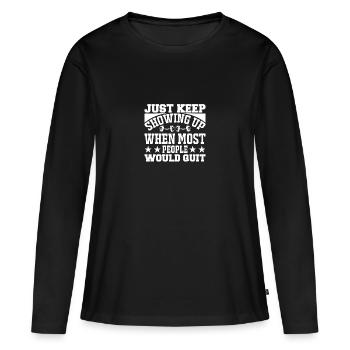 Immer wieder auftauchen, wenn die meisten Leute au - Frauen Premium Bio Langarmshirt - Schwarz - Vorne - Julia (174cm)